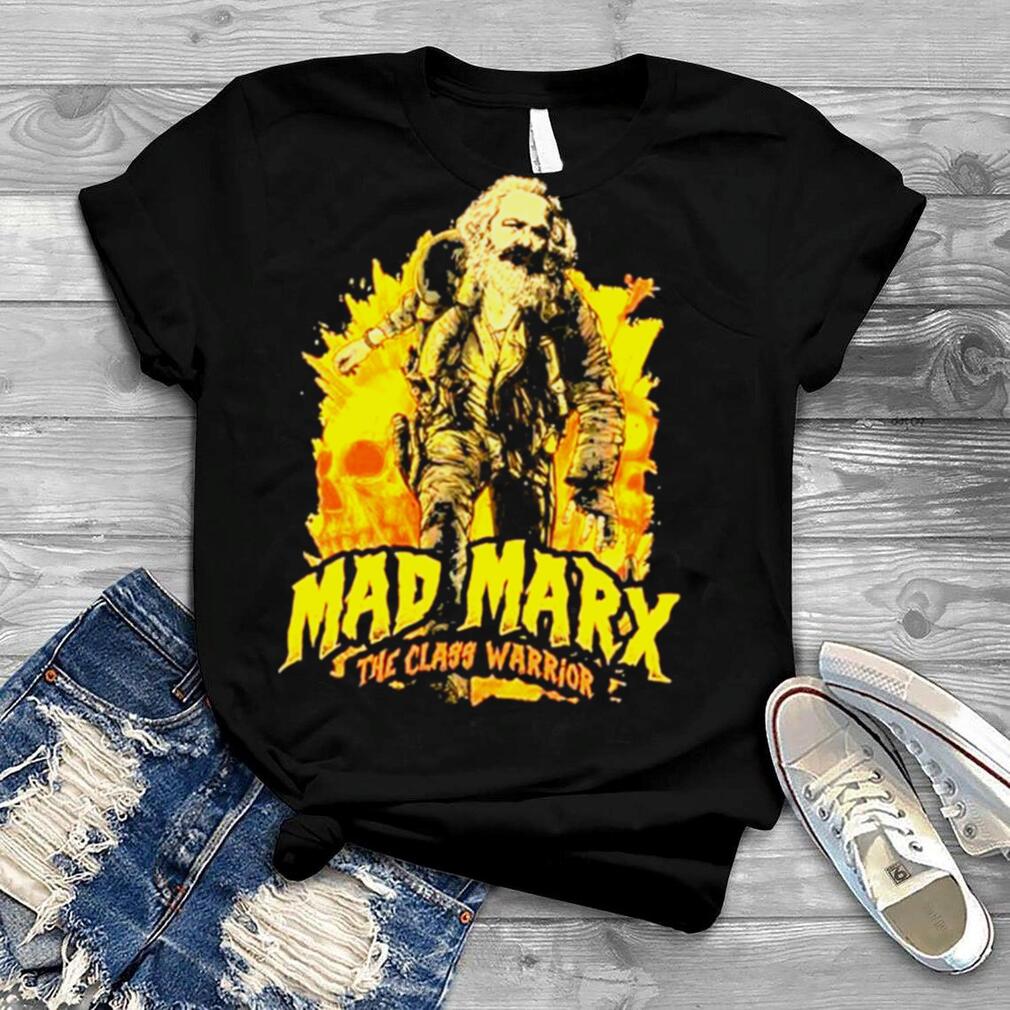 Barbarism critic mad marx the class warrior shirt