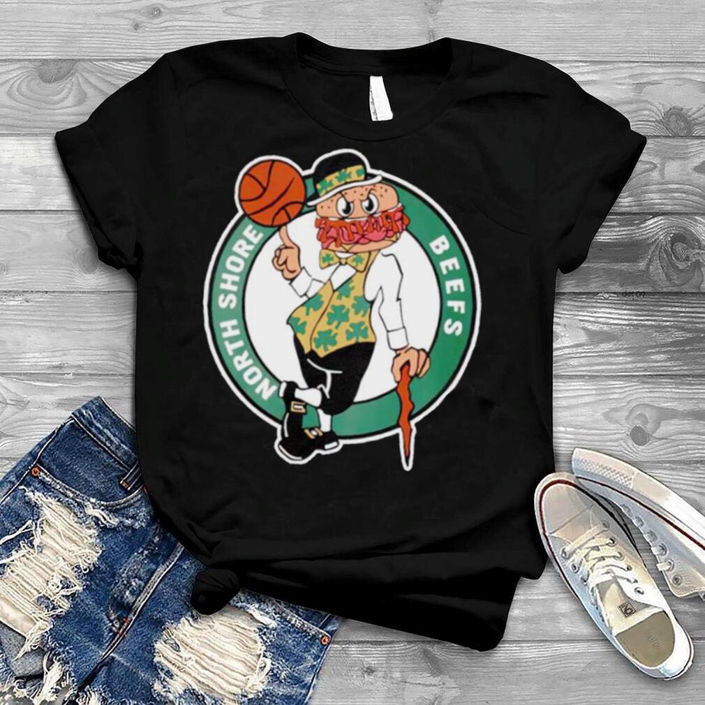 Boston Celtics north shore beefs shirt