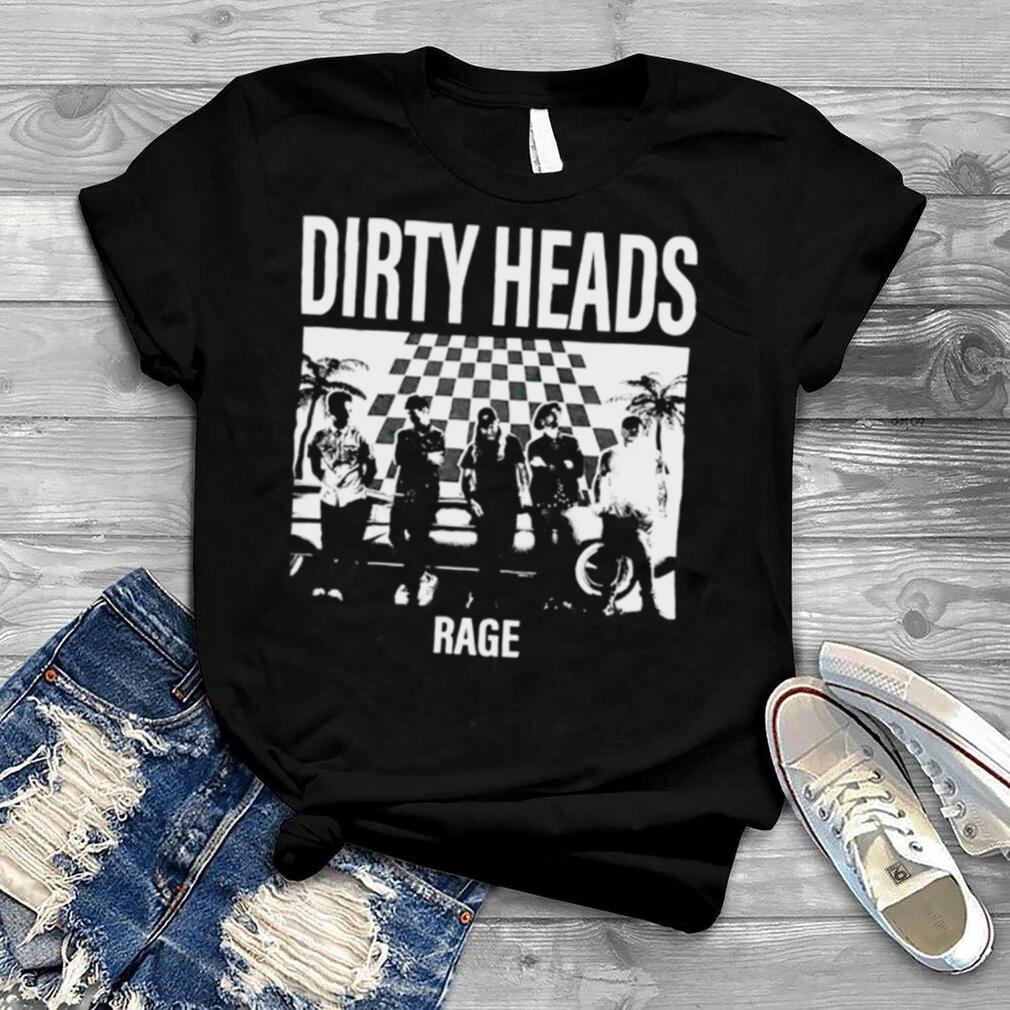 Dirty Heads Rage shirt