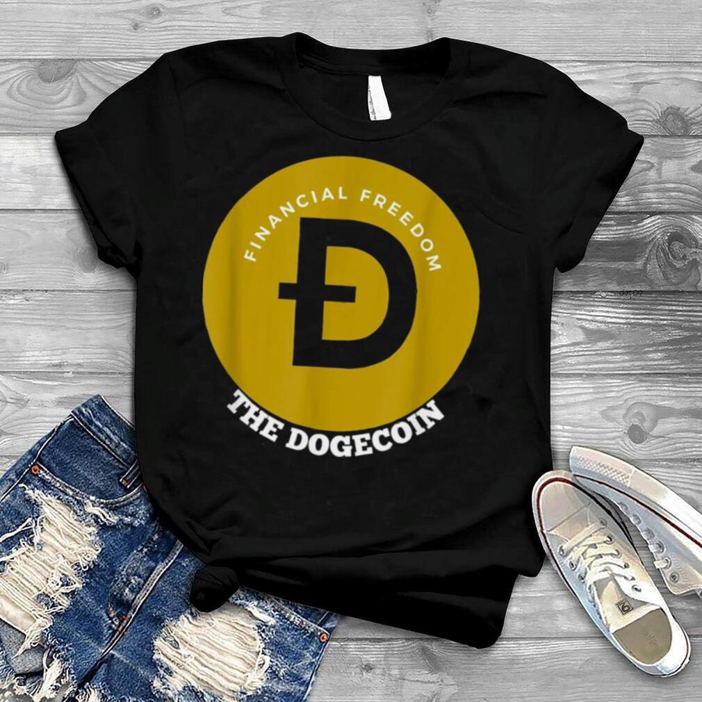 Financial Freedom Dogecoin Shirt