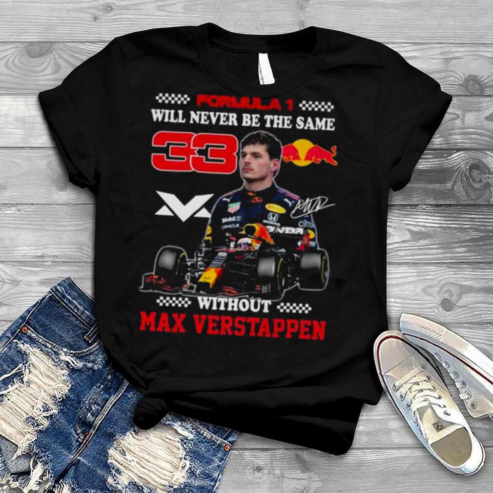 Formula 1 will never be the same without Max Verstappen signature shirt