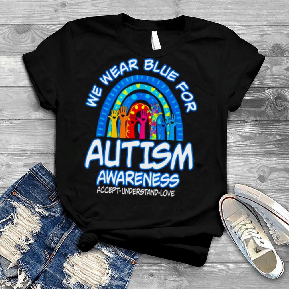 In April We Wear Blue For Autism Awareness Fidget Rainbow T Shirt