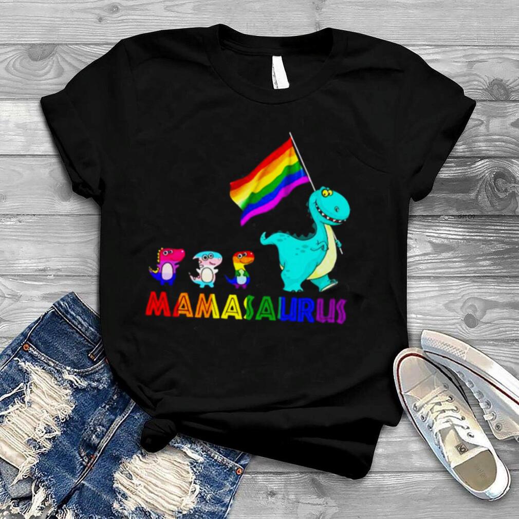LGBT Mamasaurus flag 2022 shirt