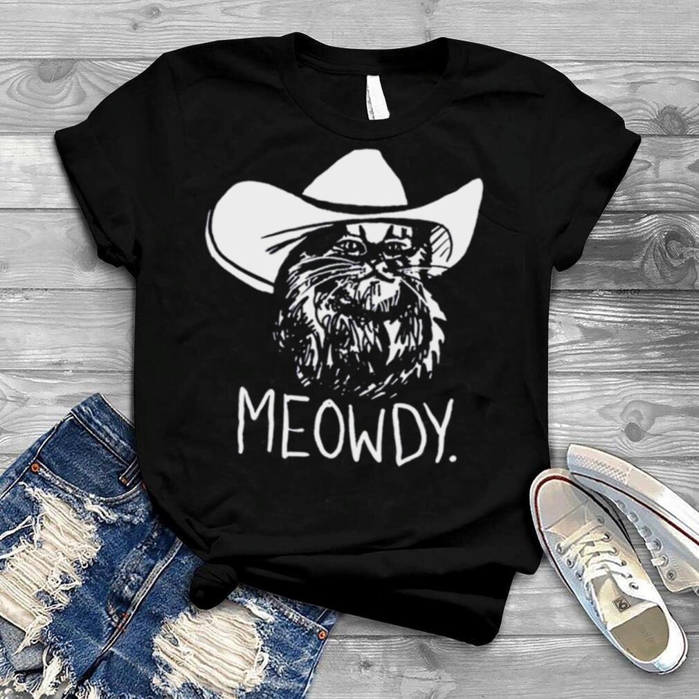 Meowdy Texas cat meme shirt