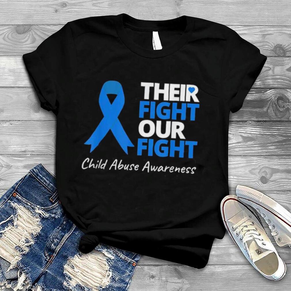 Their fight our fight child abuse awareness blue ribbon shirt