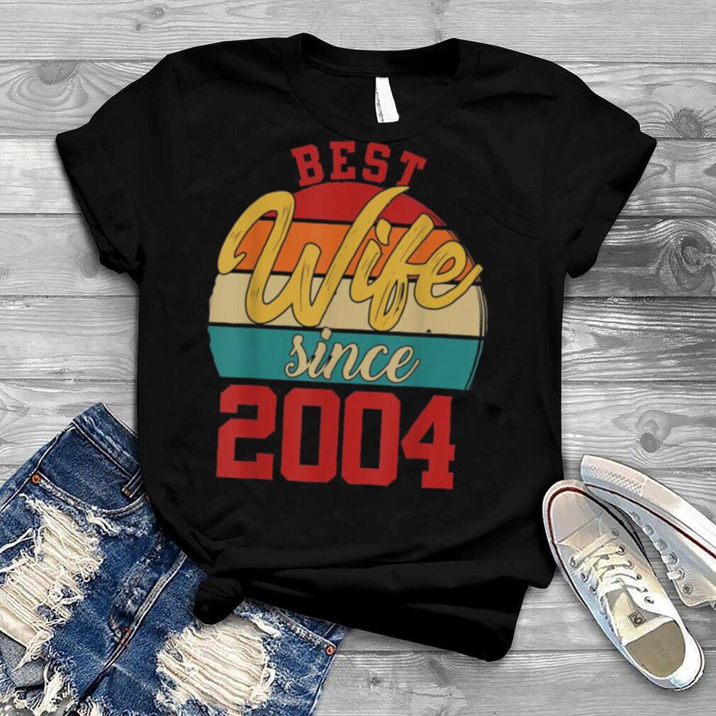 Best wife Since 2004 Epic Couple 17th Wedding Anniversary Shirt