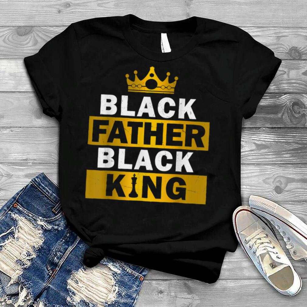 Father's Day Black Father Black King African American Dad T Shirt B0B2DH943T