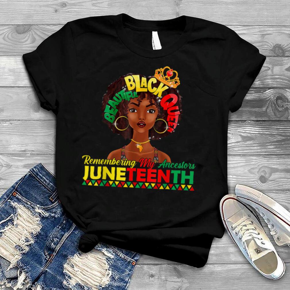 Remembering My Ancestors Juneteenth Black Freedom 1865 Lover T Shirt B0B2DN1SRC