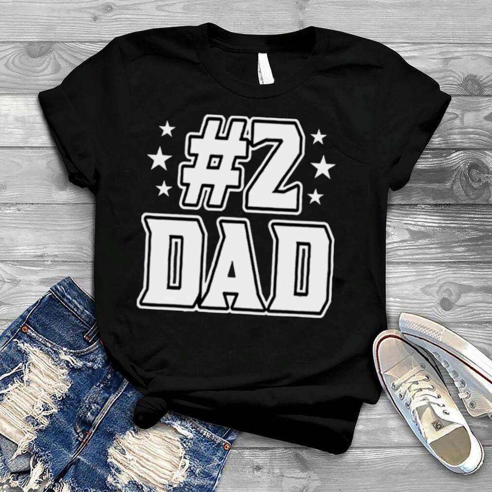 #2 Dad T Shirt
