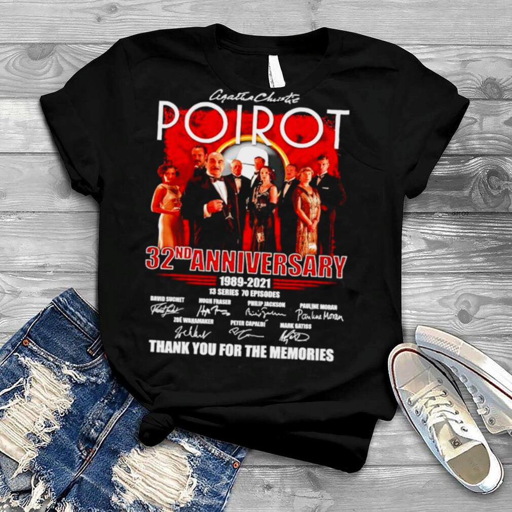 Agatha Christie’s Poirot 32nd anniversary 1989 2021 thank you for the memories shirt