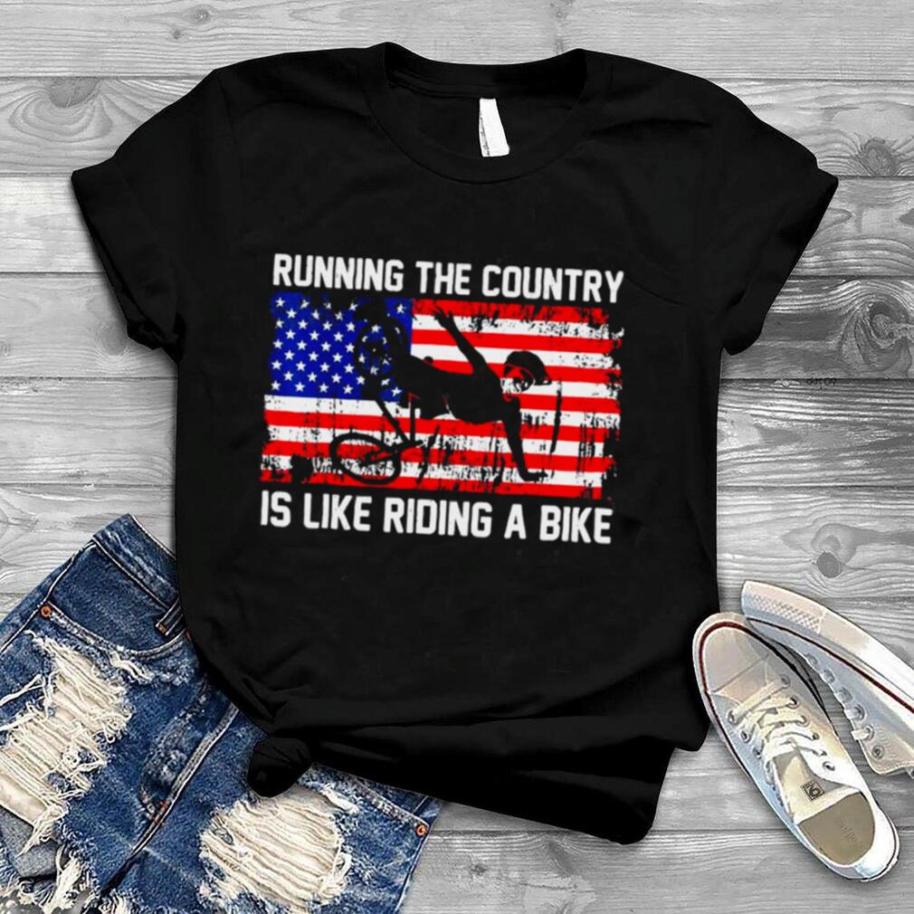 American flag Joe Biden Running The Country Is Like Riding A Bike T Shirt