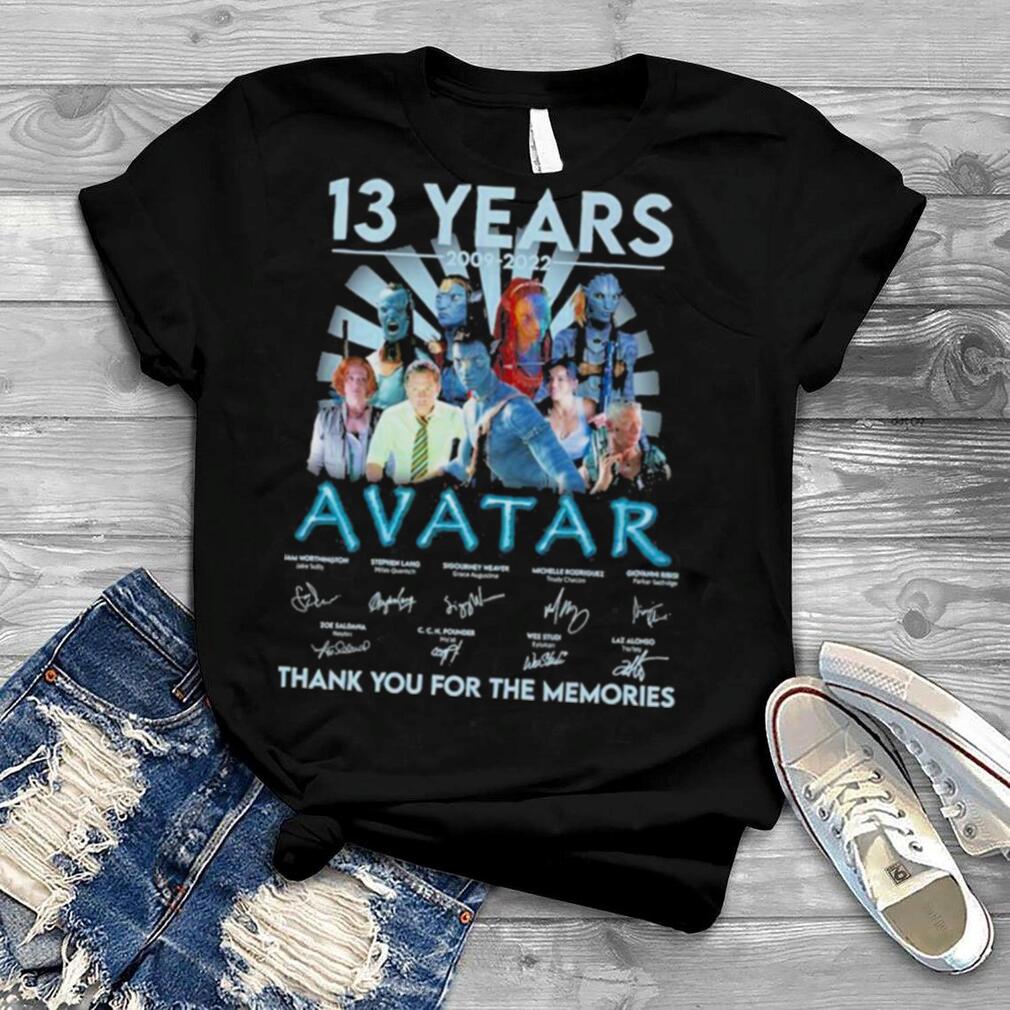 Avatar 13 Years 2009 2022 Signatures Thank You For The Memories Shirt