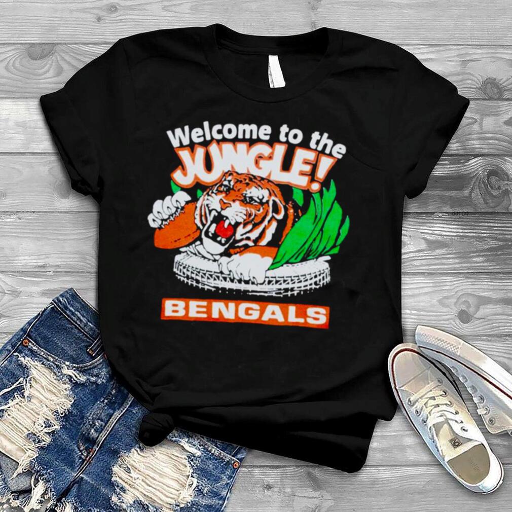 Cincinnati Bengals Welcome To The Jungle shirt