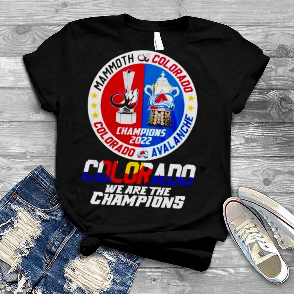Colorado Avalanche We Are The Champions shirt