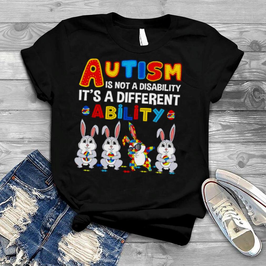 Dabbing Rabbit autism is not a disability it’s a different ability shirt