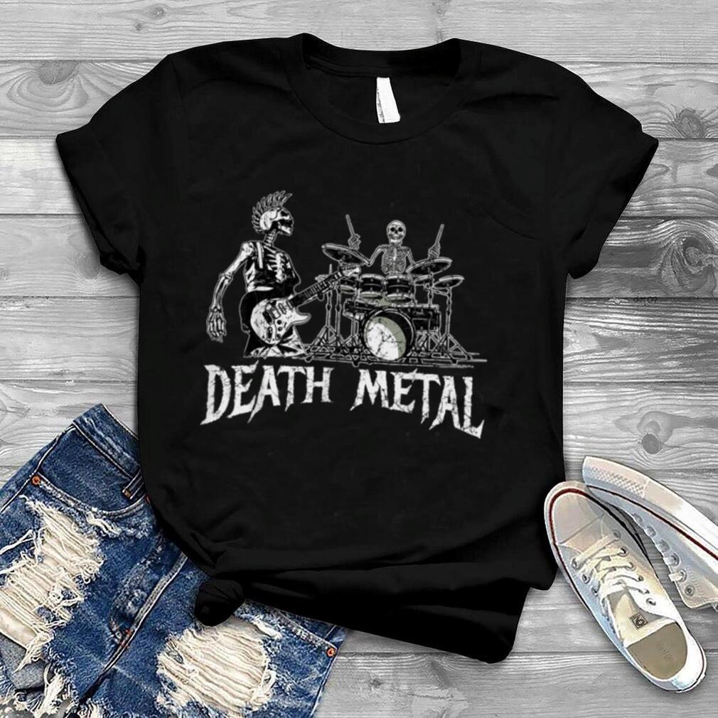 Death Metal Music Guitar ist Player Drum mer Musician Gift T Shirt