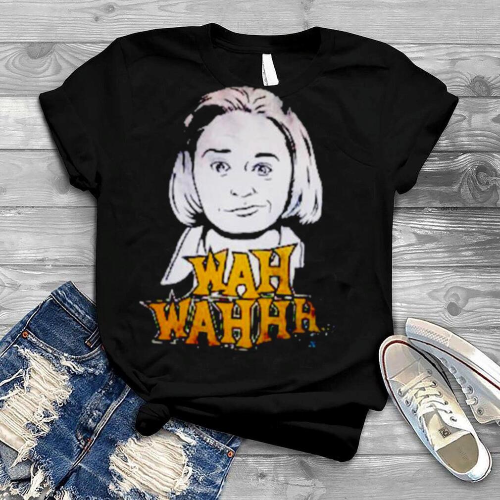 Debbie Downer wah wahhh shirt