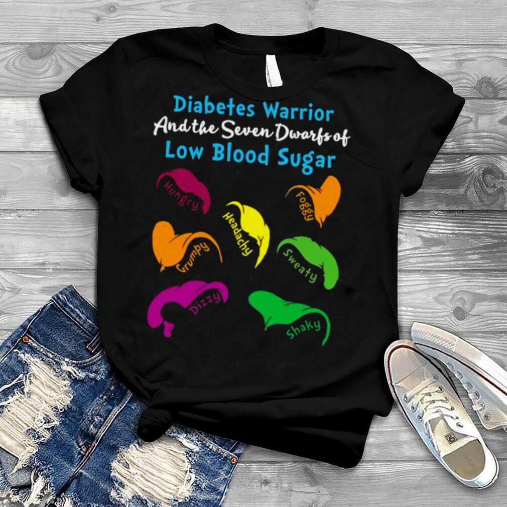 Diabetes warrior and the seven dwarfs of lkow blood suger shirt