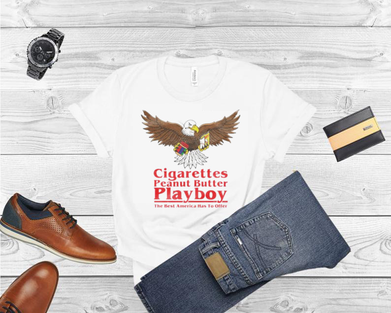 Eagle cigarettes peanut butter playboy shirt