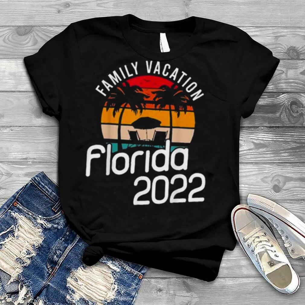Family Vacation Florida 2022 Shirt