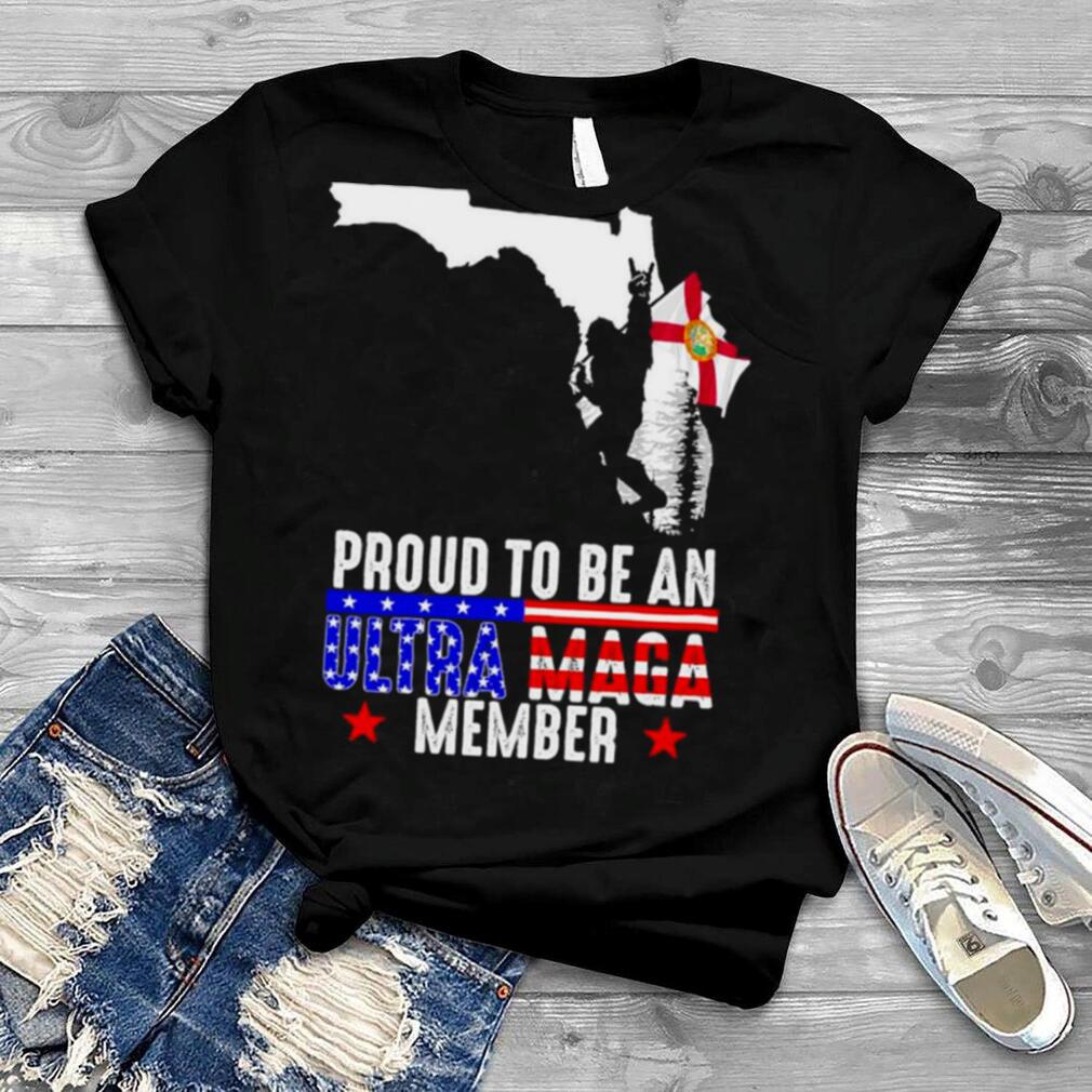 Florida America Bigfoot Proud To Be An Ultra Maga Member Shirt