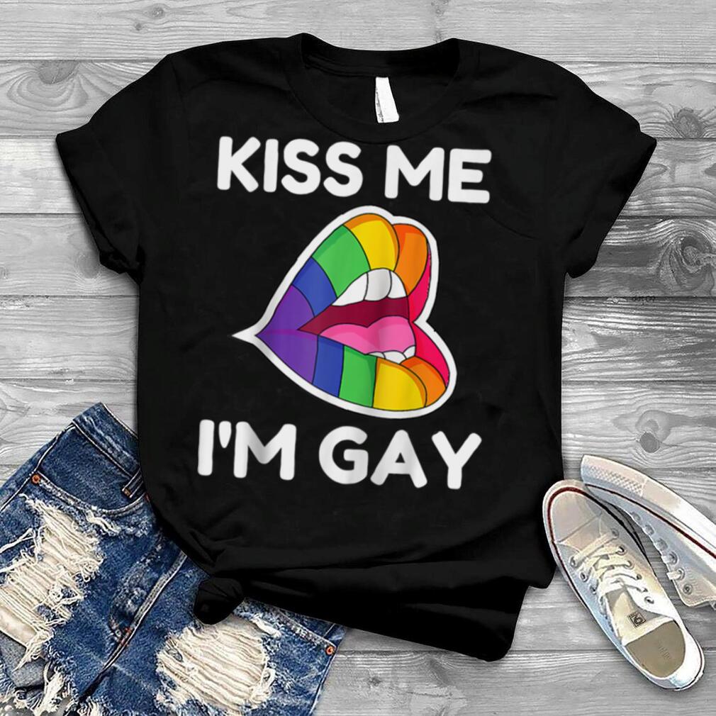 Gay Pride Kiss Me I'm Gay Men Women LGBTQ Rainbow Lips Ragla T Shirt