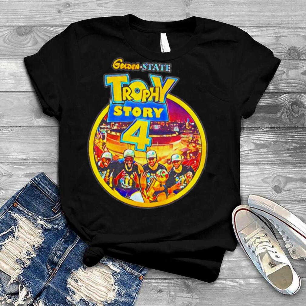 Golden State Trophy Story 4 shirt