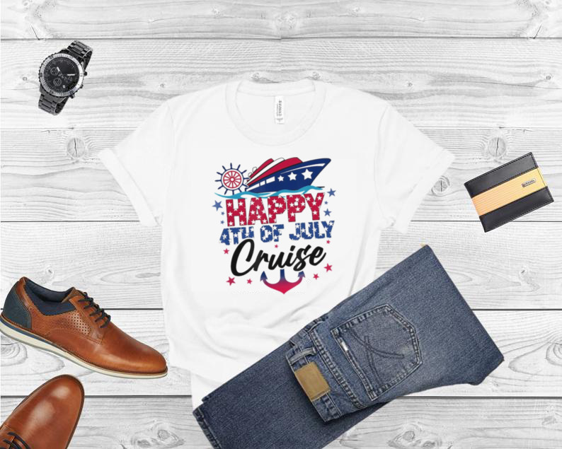 Happy 4th Of July Cruise Patriotic American Cruising Shirt