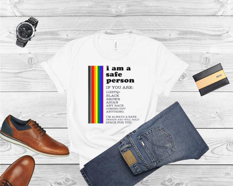 I’m A Safe Person Gay Pride LGBT History Month Shirt