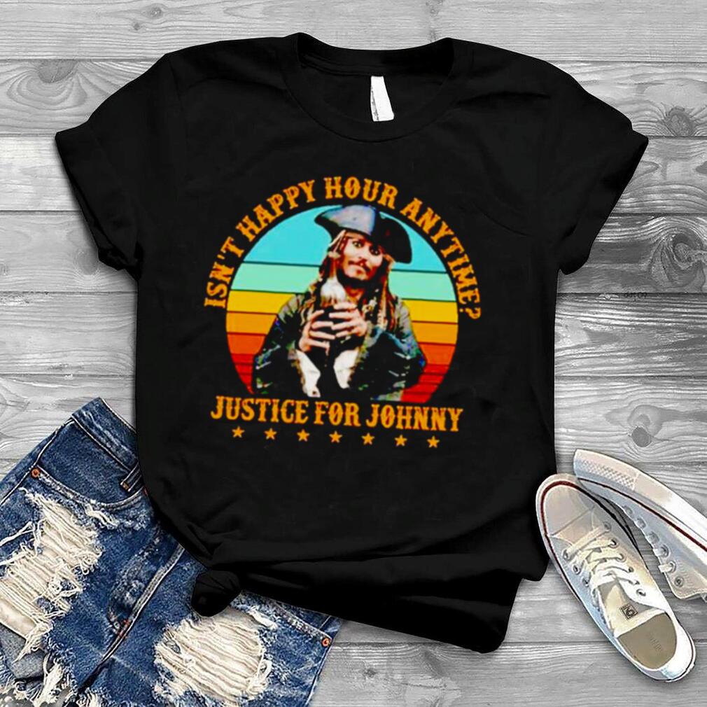 Isn’t Happy Hour Anytime Shirt, Johnny Depp vintage shirt