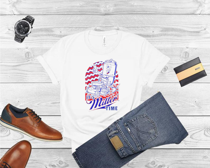 It’s Miller Time USA shirt