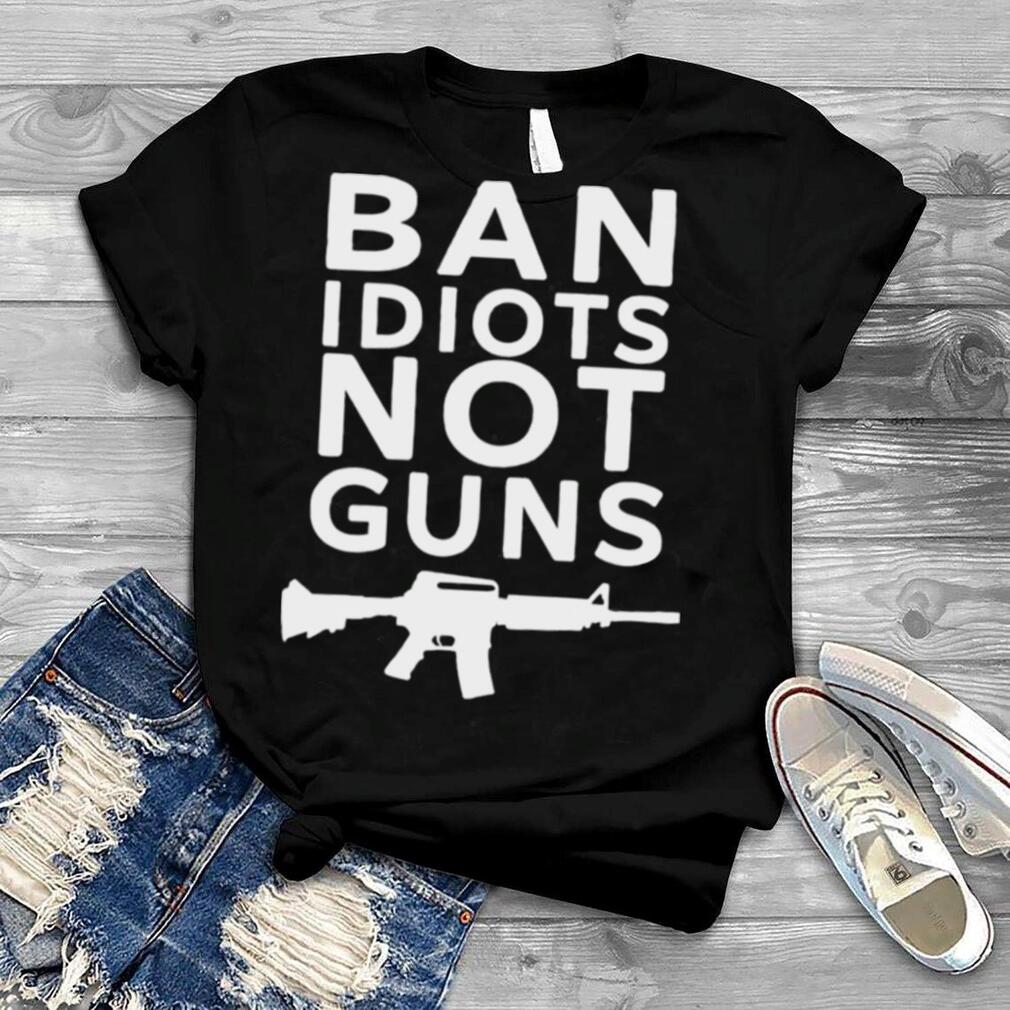 Jarrod fisher ban idiots not guns shirt