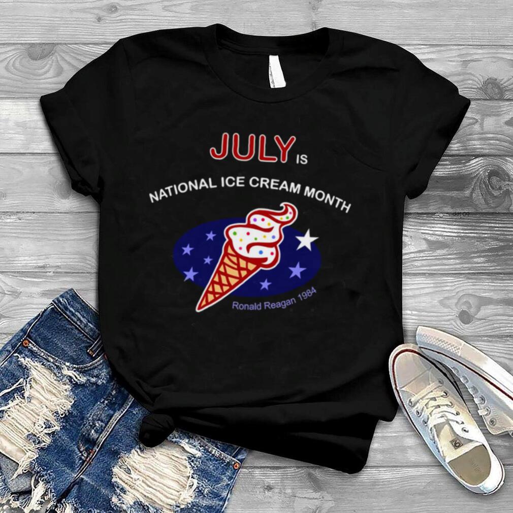 July Is National Ice Cream Month shirt