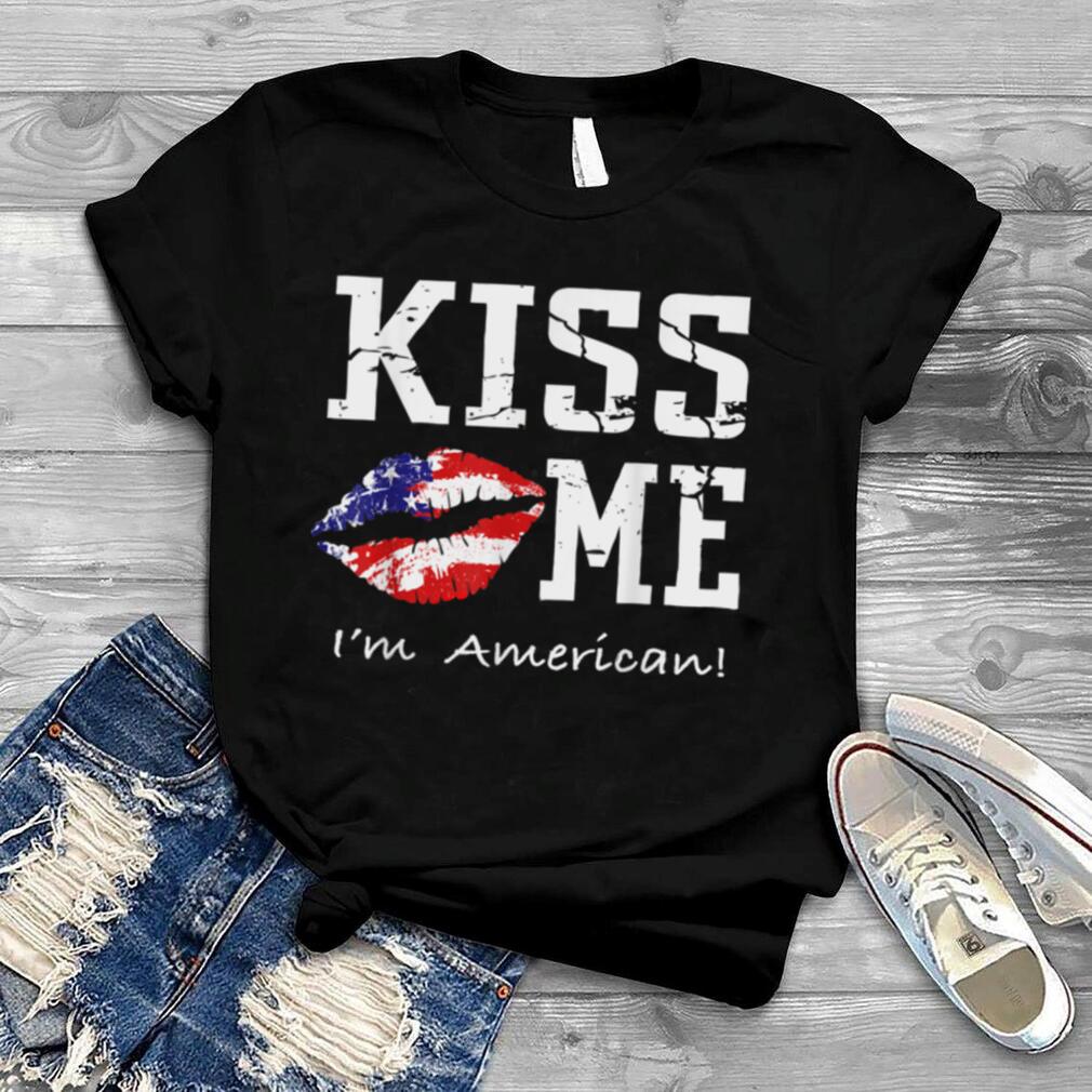 Kiss Me I'm American T Shirt   American Flag Kiss Me Shirt