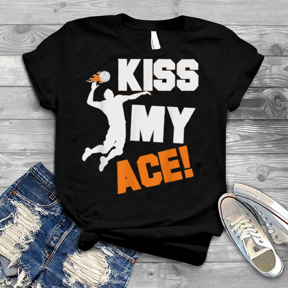 Kiss My Ace T Shirt