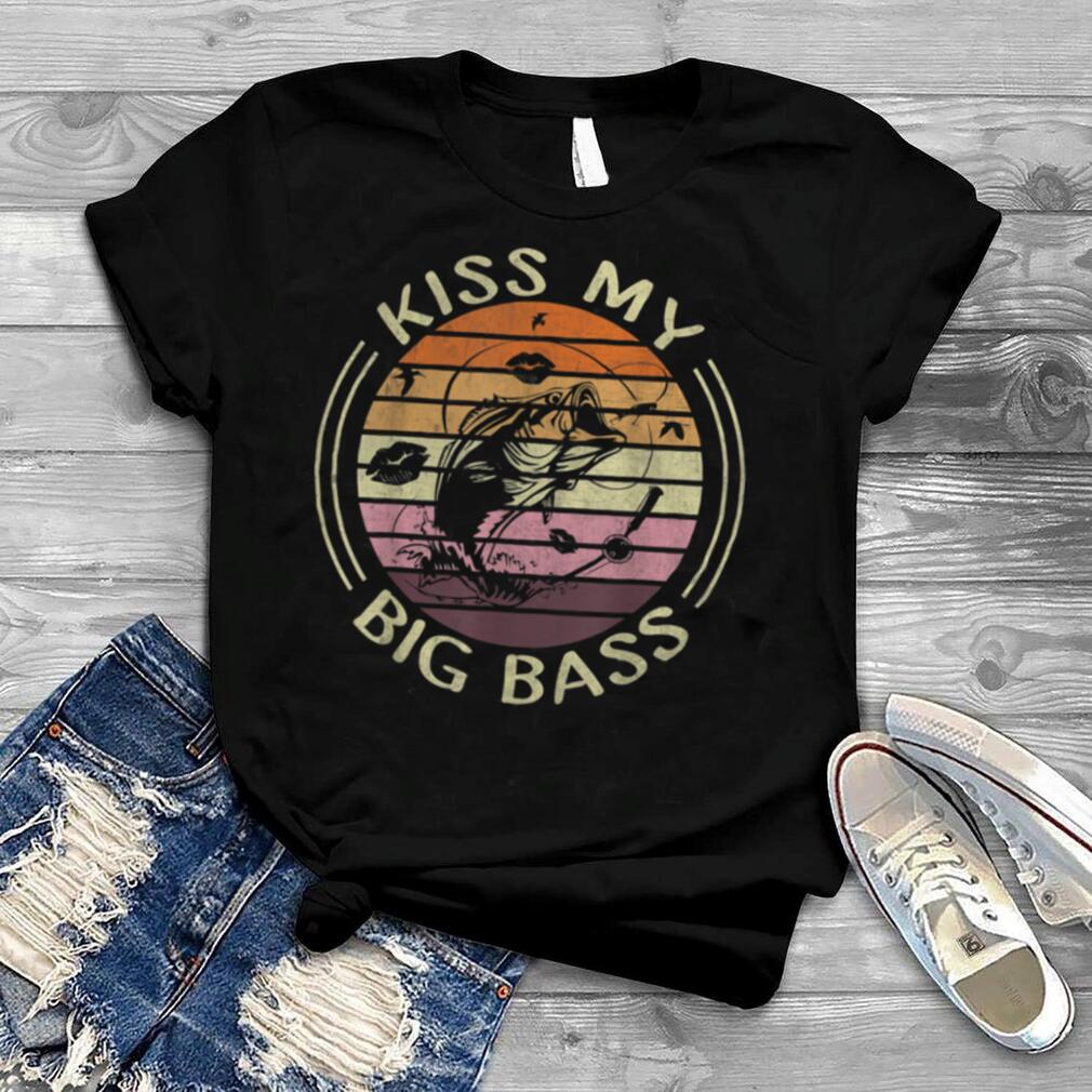 Kiss My Big Bass Father's Day Funny Fishing T Shirt