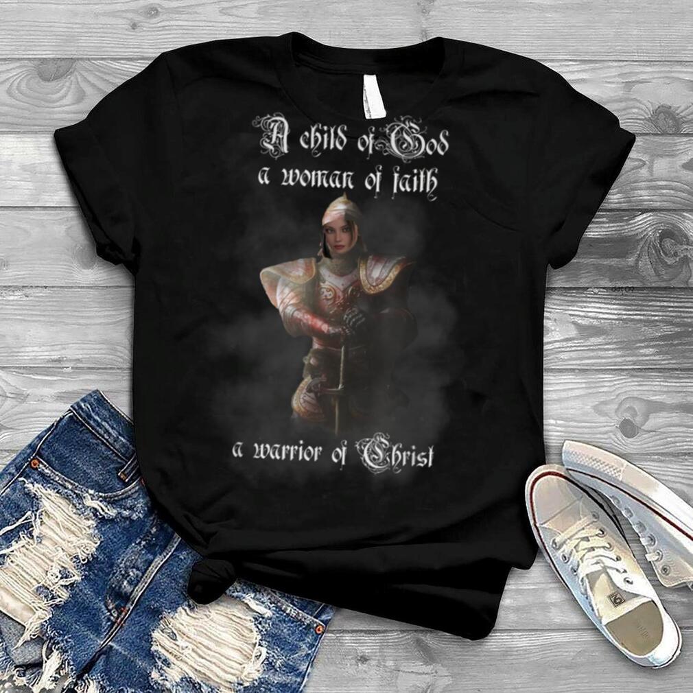 Knights Templar A Child of God, a Woman of Faith Crusader T Shirt
