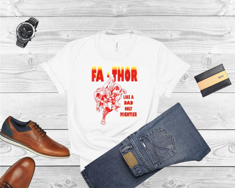Marvel Fa Thor Like A Dad Only Mightier Retro Father’s Day Shirts