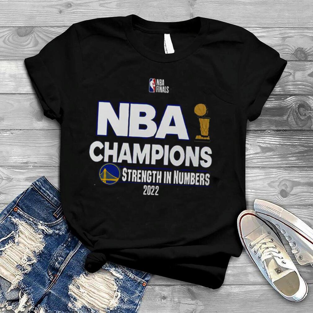 NBA Finals Champions Strength In Numbers 2022 Golden State Warriors Shirt