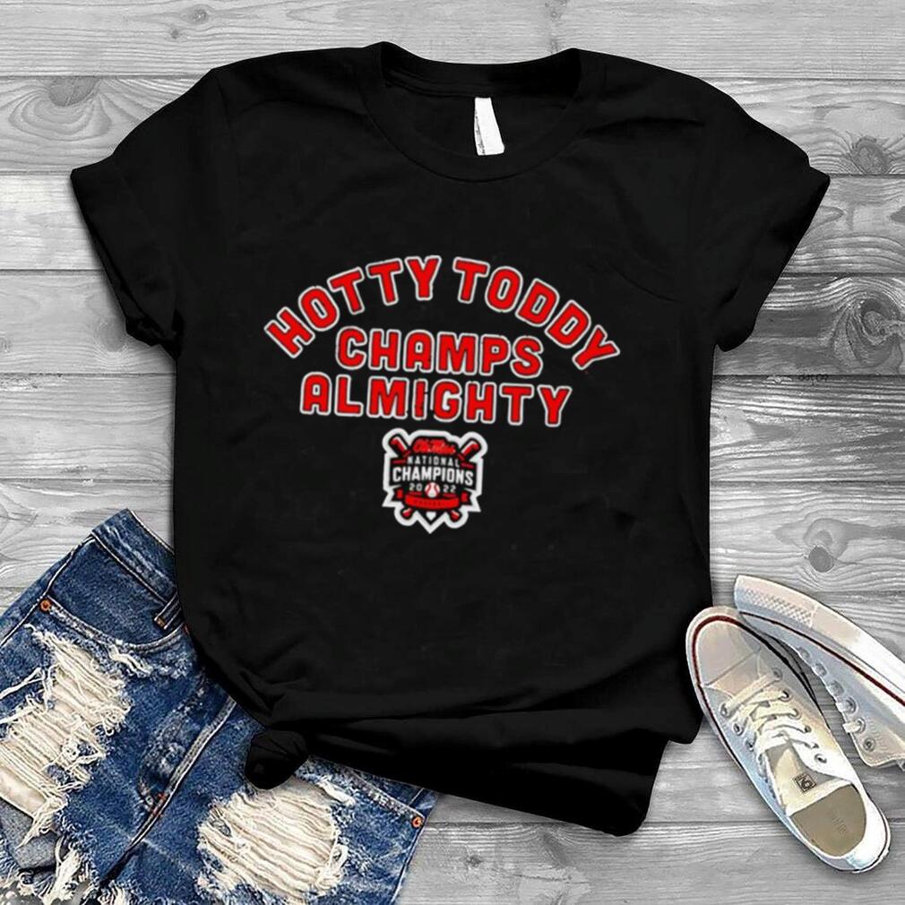 Ole Miss Rebels Hotty Toddy Champs Almighty shirt