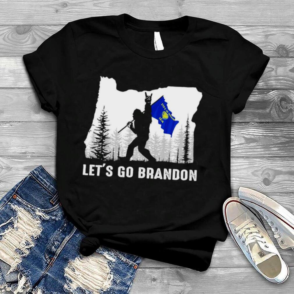 Oregon America Bigfoot Let’s Go Brandon Shirt