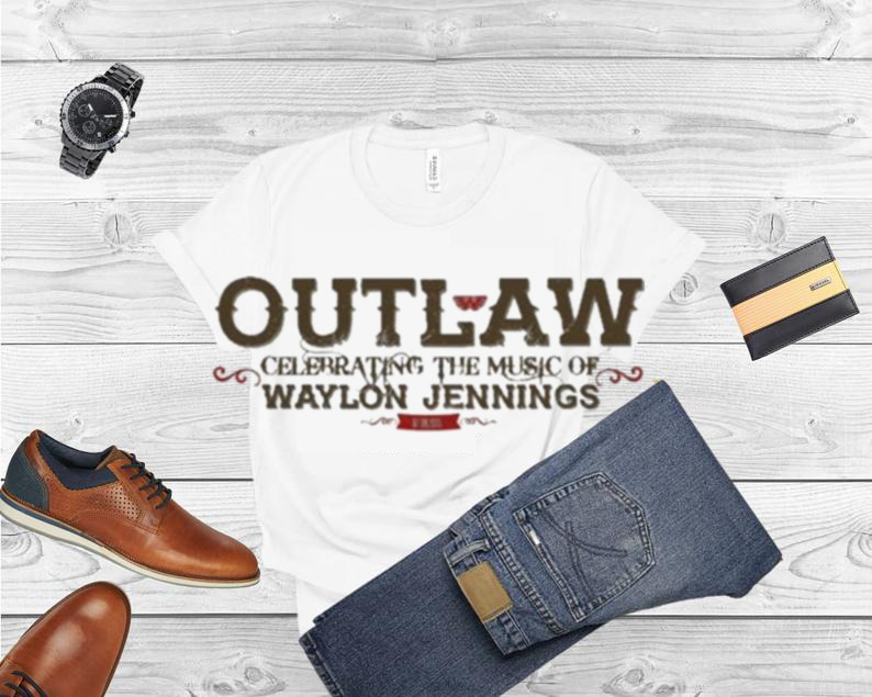 Outlaw Celebrating The Music Of Waylon Jennings T Shirt