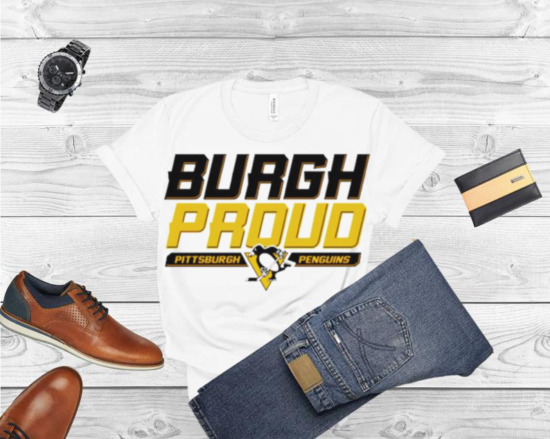 Pittsburgh Penguins Burgh Proud Shirt