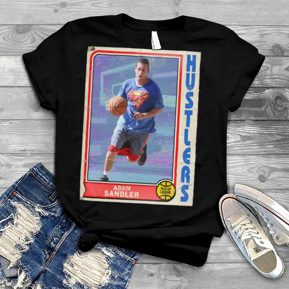 Retro Adam Sandler Pickup Legend Basketball Hustle shirt