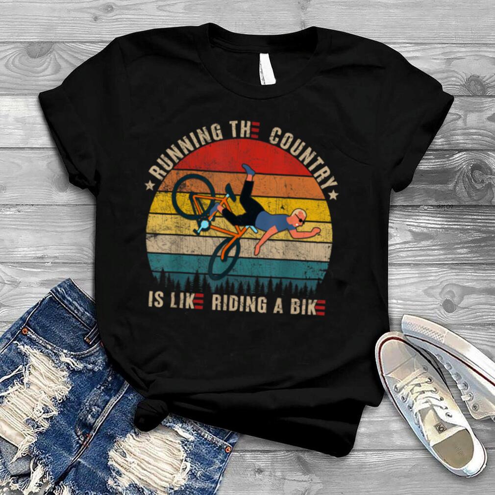 Running The Country Is Like Riding A Bike Funny Vintage T Shirt B0B4N3X75Z