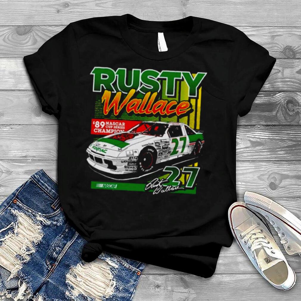 Rusty Wallace Checkered Flag 89 Nascar Cup Series Champion Motorsports shirt