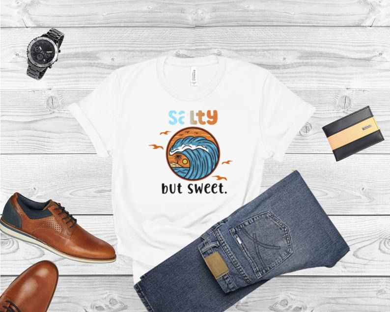 Salty But Sweet Ocean Wave T Shirt