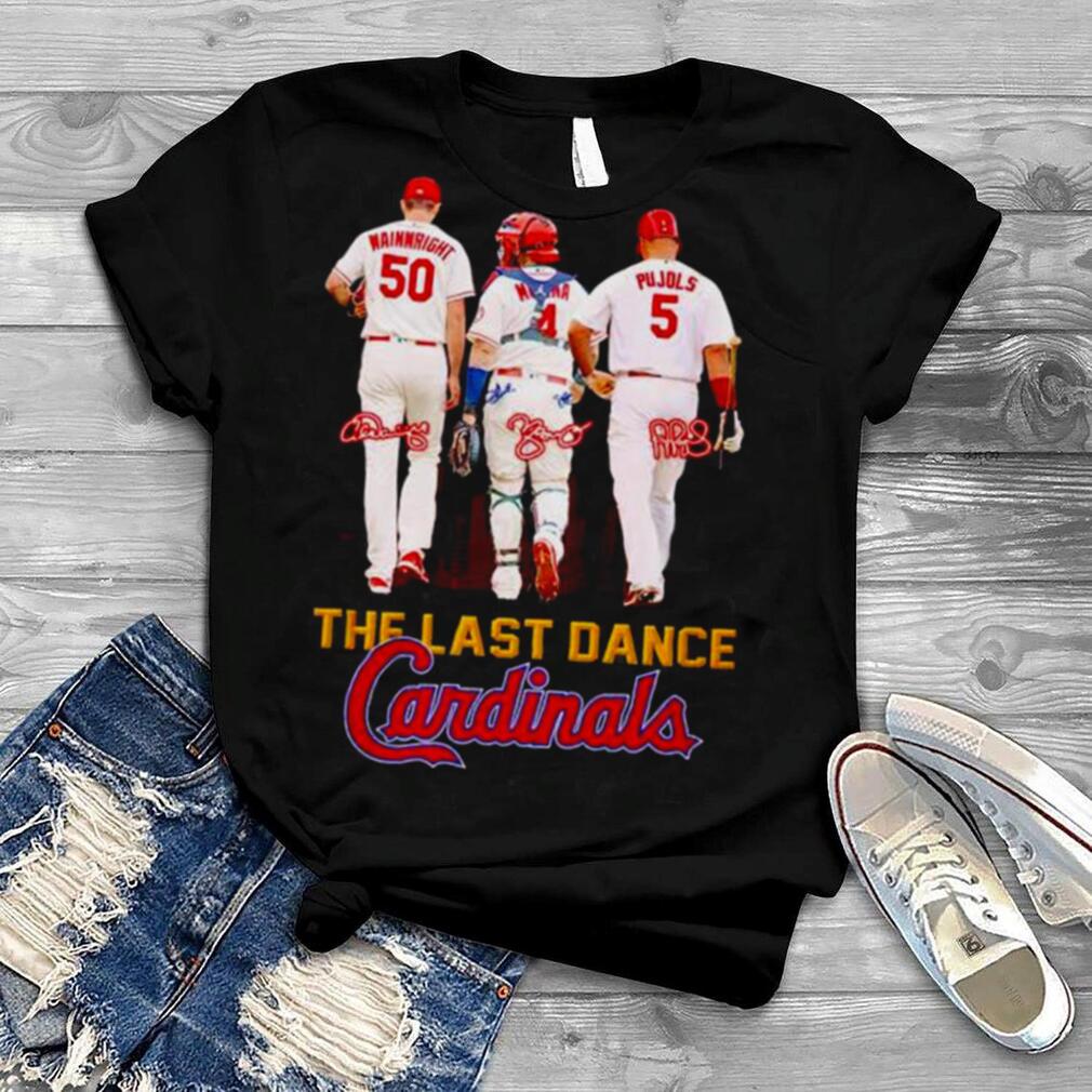 St. Louis Cardinals Adam Wainwright Yadier Molina And Pujols The Last Dance shirt