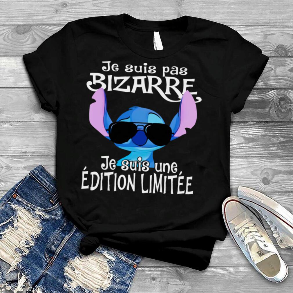 Stitch je suis pas bizarre je suis une edition limitee shirt T Shirt
