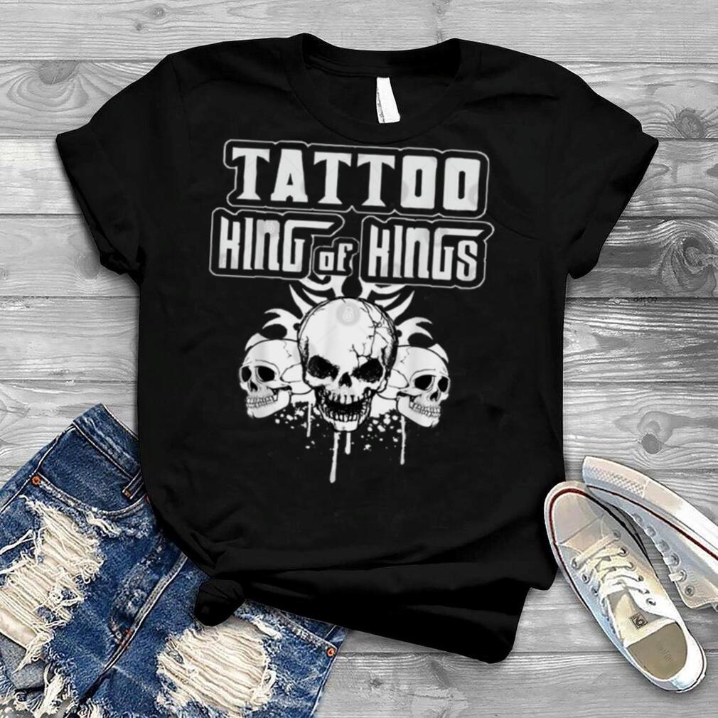 Tattoo king of kings T Shirt
